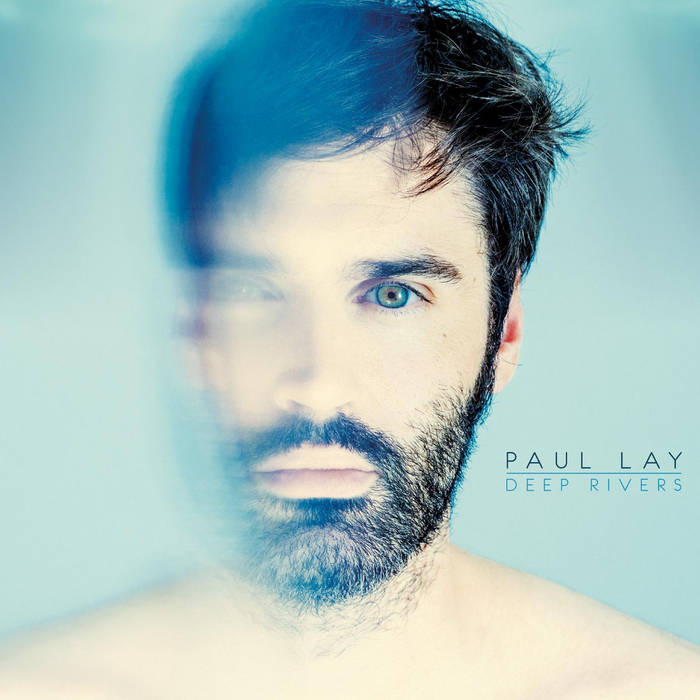 paul lay deep rivers laborie jazz