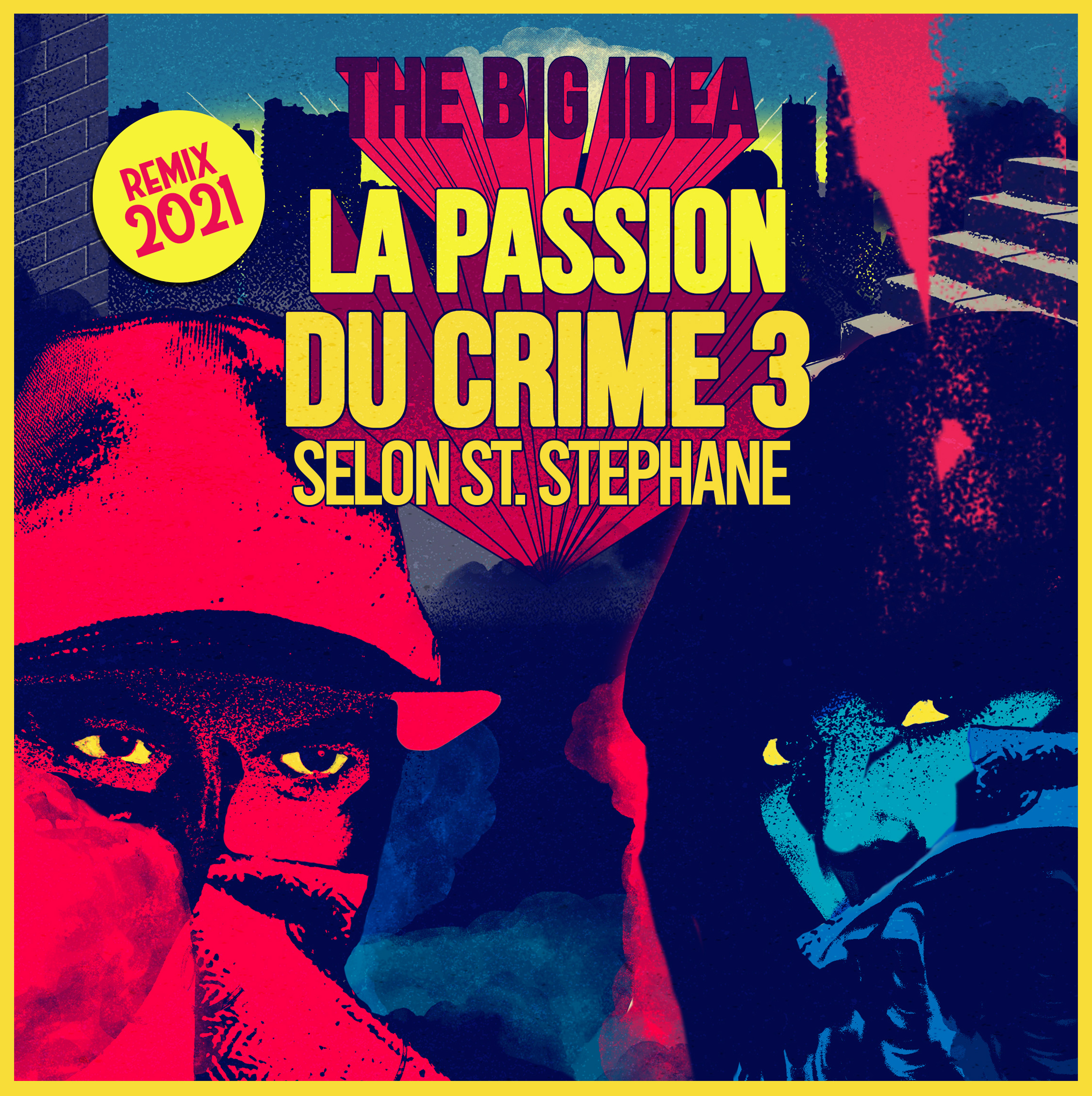 the big idea la passion du crime selon st stephane chapitre 3 only lovers records