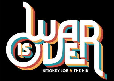 SMOKEY JOE & THE KID ⋅ War Is Over