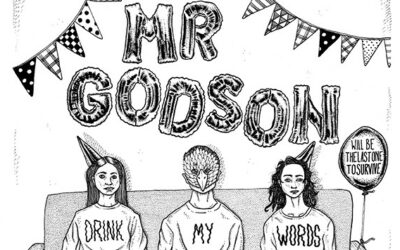 MR GODSON · Drink my words