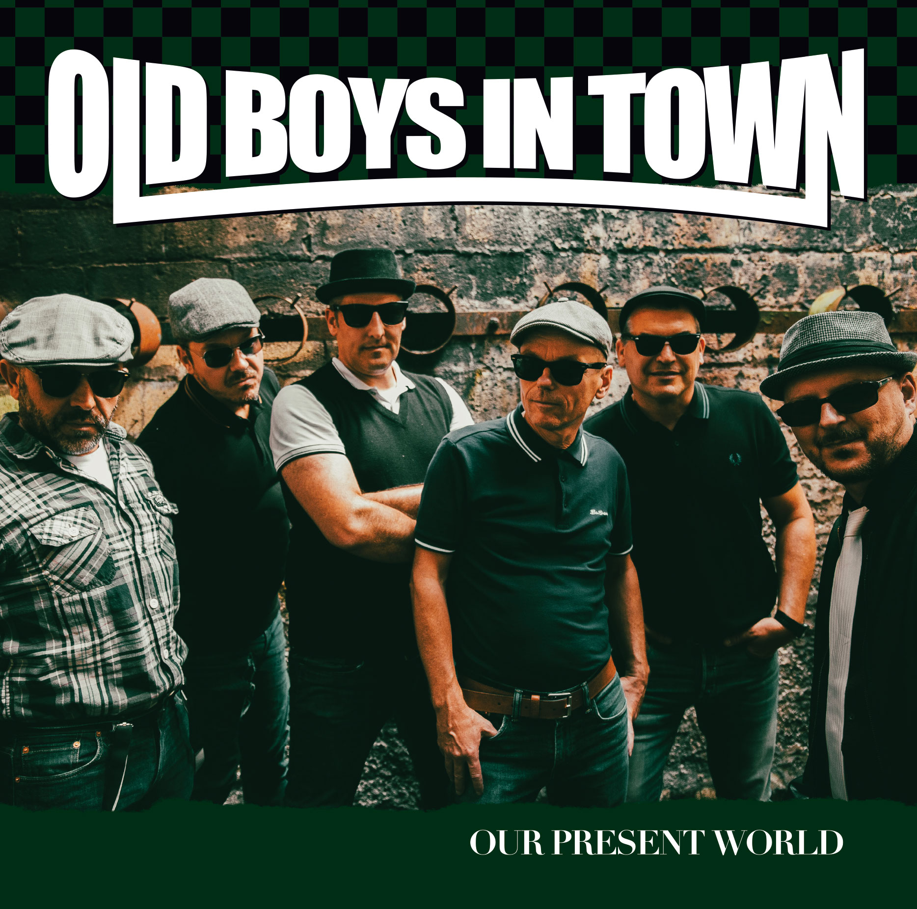OLD BOYS IN TOWN • Our present world