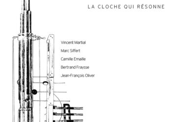 VINCENT MARTIAL · La cloche qui résonne