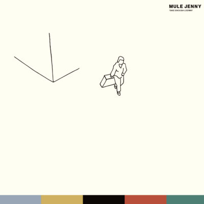 MULE JENNY • Take Enough Leeway