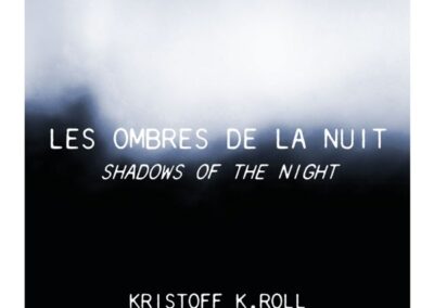 KRISTOFF K.ROLL – Les ombres de la nuit