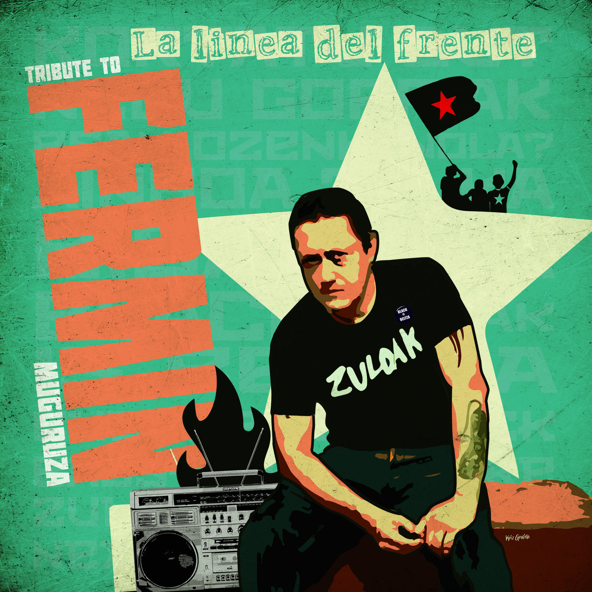 LA LINEA DEL FRENTE • A tribute to Fermin Muguruza