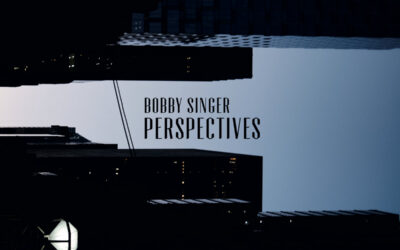 BOBBY SINGER • Perspectives
